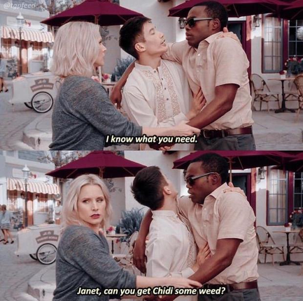 Good Place Get Chidi Some Weed